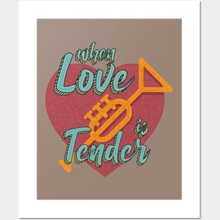 When Love is Tender Posters and Art